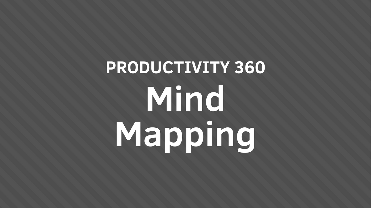 Productivity 360 Mind Mapping